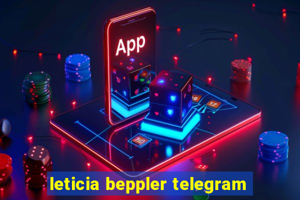 leticia beppler telegram